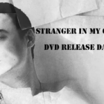 stranger in my own skin dvd release date usa